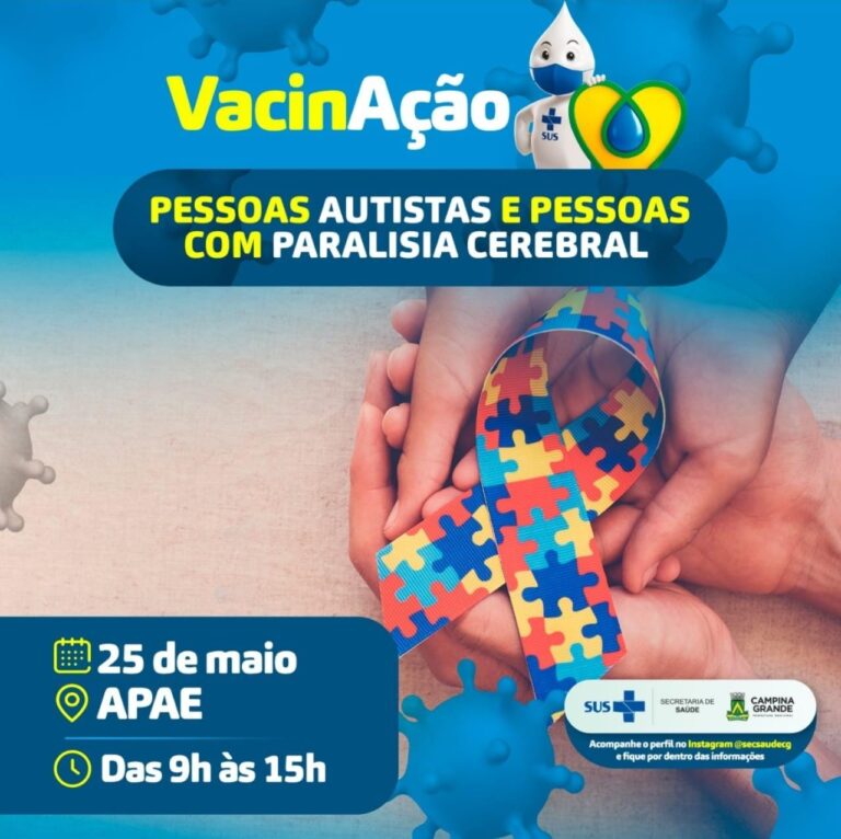 Covid-19: Autistas e pessoas com paralisia cerebral são vacinadas nesta terça, em Campina Grande
