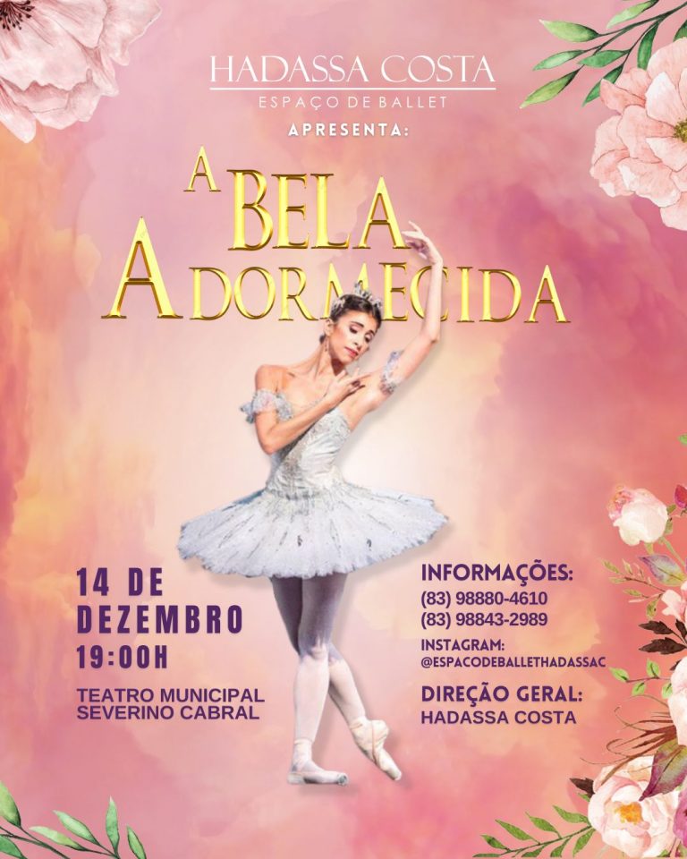 Espaço de Ballet Hadassa Costa inicia venda de ingressos para o espetáculo “A Bela Adormecida”