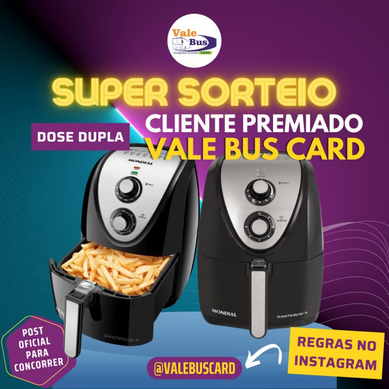 Promoção Cliente Premiado Vale Bus Card vai sortear fritadeiras elétricas