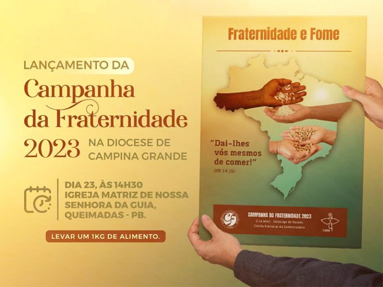 Lançamento da Campanha da Fraternidade 2023 será nessa quinta-feira (23) na cidade de Queimadas