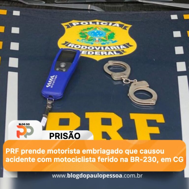 PRF prende motorista embriagado que causou acidente com motociclista ferido na BR-230, em CG